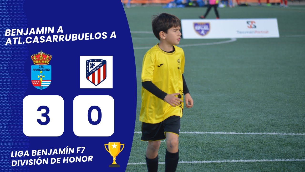 Arancetano A vs Atl  Casarrubuelos A. F7 Benjamin Division de Honor