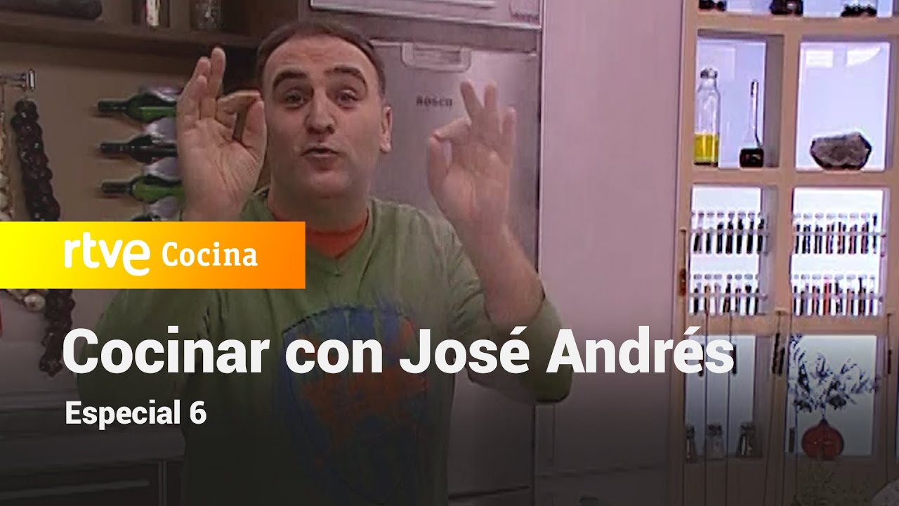 Especial 6 - Vamos a cocinar con José Andrés | RTVE Cocina
