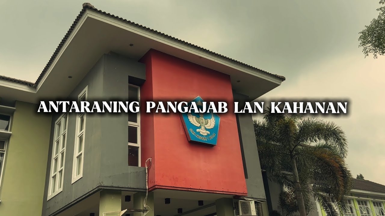 Antaraning Pangajab lan Kahanan – Drama Basa Jawa XII.F