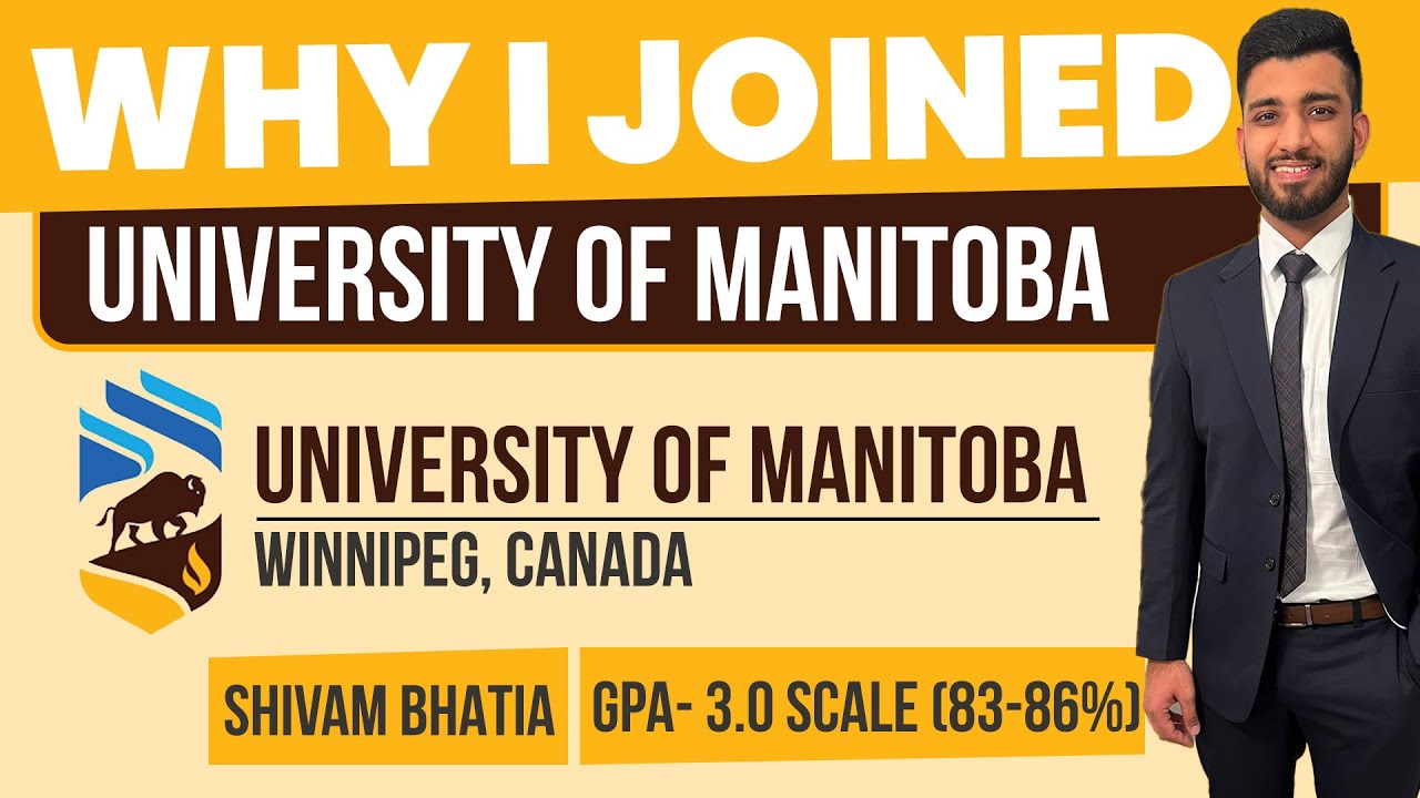 The pros & cons of studying at University of Manitoba | Full Review 2023-24 | Shivam Bhatia, MBA
