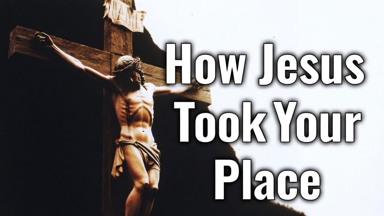 The Divine Exchange on the Cross: How Jesus Took Your Place and Set You Free!