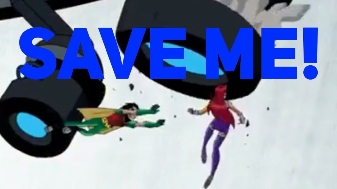 Teen titans: Save Me!✔️