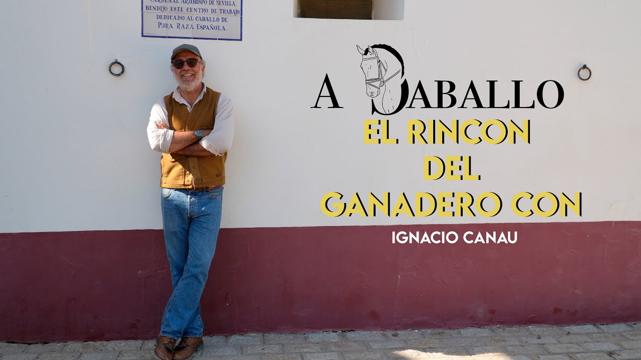 A Caballo con Ignacio Candau