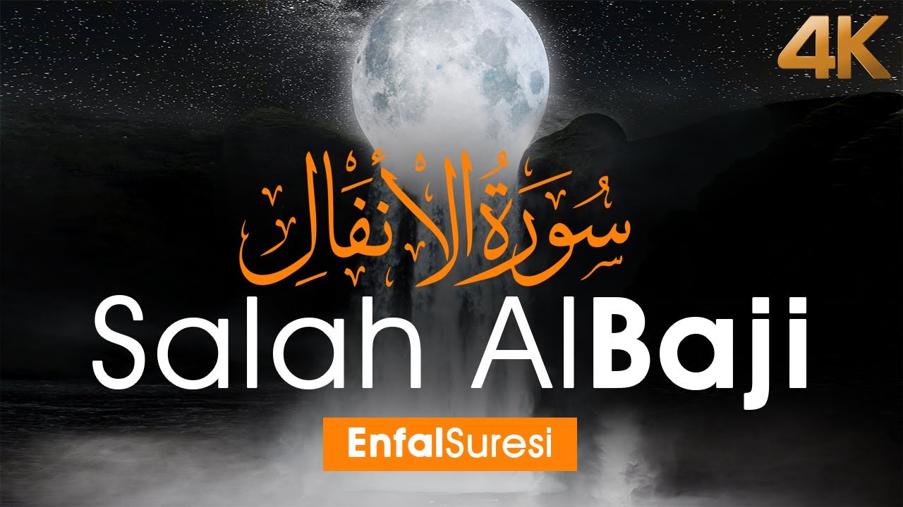 Allah Anıldığında Kalpleri Ürperir - Salah Baji | Enfal Suresi