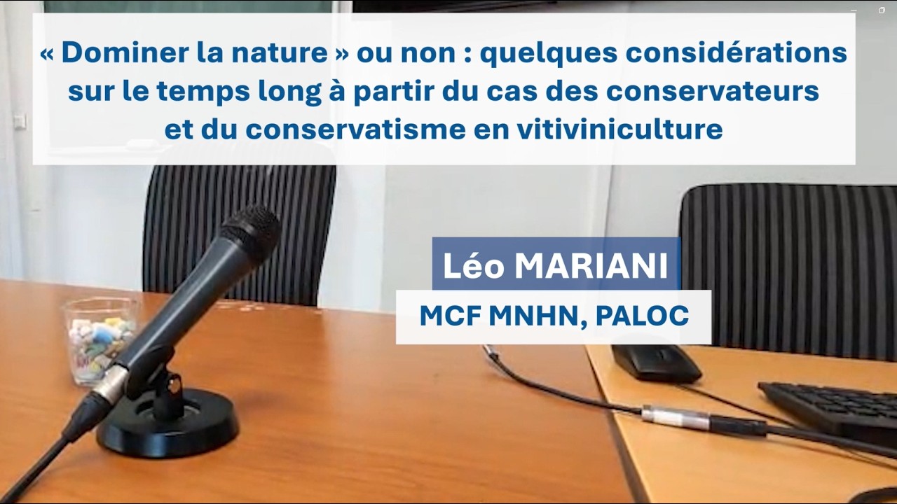 Conservateurs et conservatisme en vitiviniculture - Léo MARIANI #PhilBio
