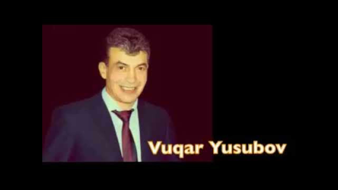 Vuqar Yusubov Cavanligim Yeni 2021...