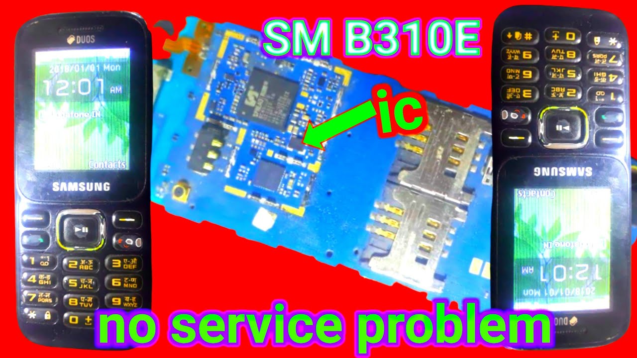 Samsung SM-B 310E no service problem || samsung sm-b310 no network problem !! Samsung SM-B310 no SIM