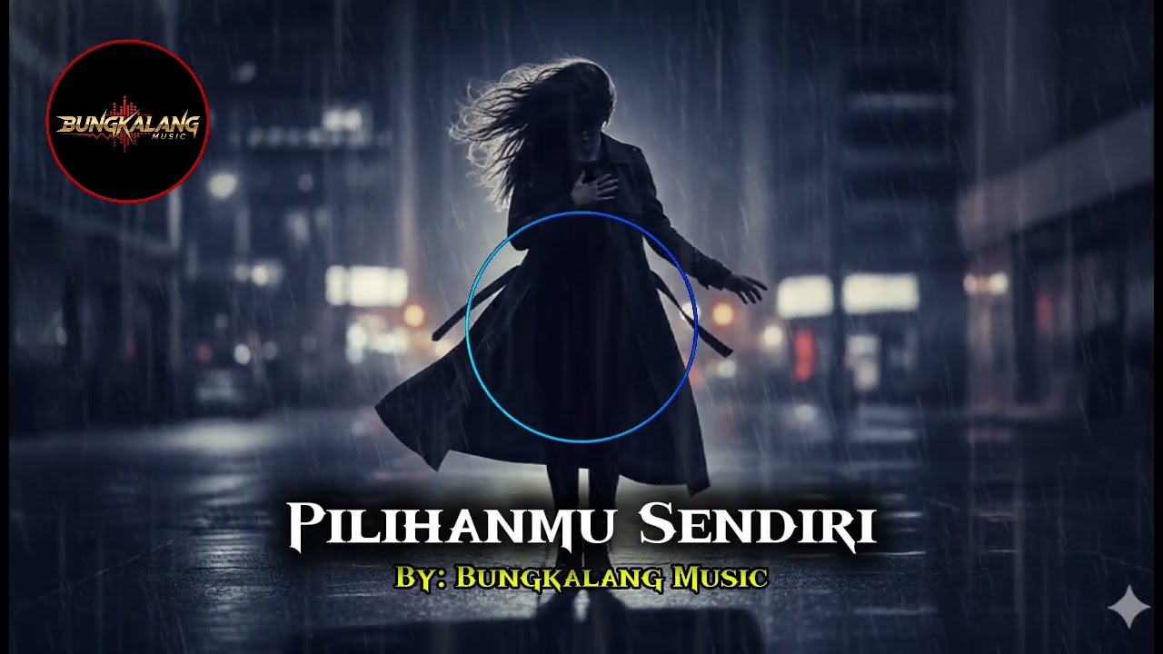 Lagu Pop galau Indonesia: Pilihanmu Sendiri