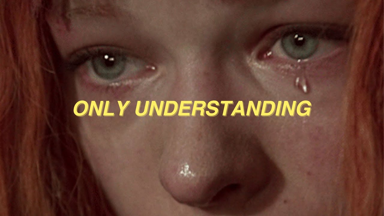 only understanding