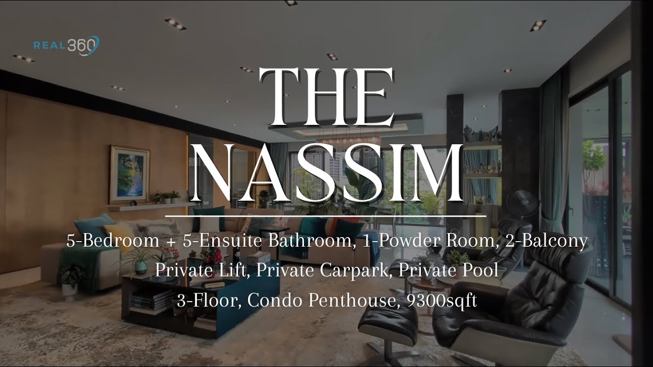 The Nassim: 5-Bedroom Condo Penthouse | Virtual Tour by Real360