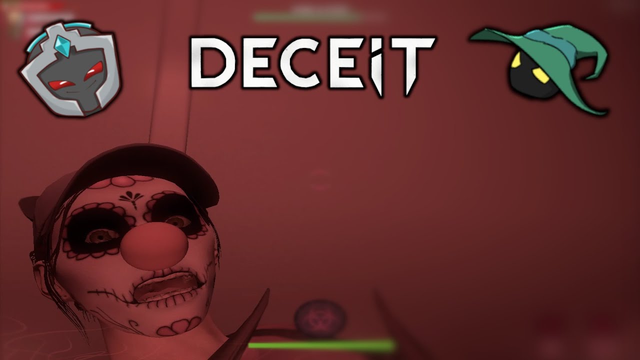 Acting the Part | Deceit Infected Gameplay