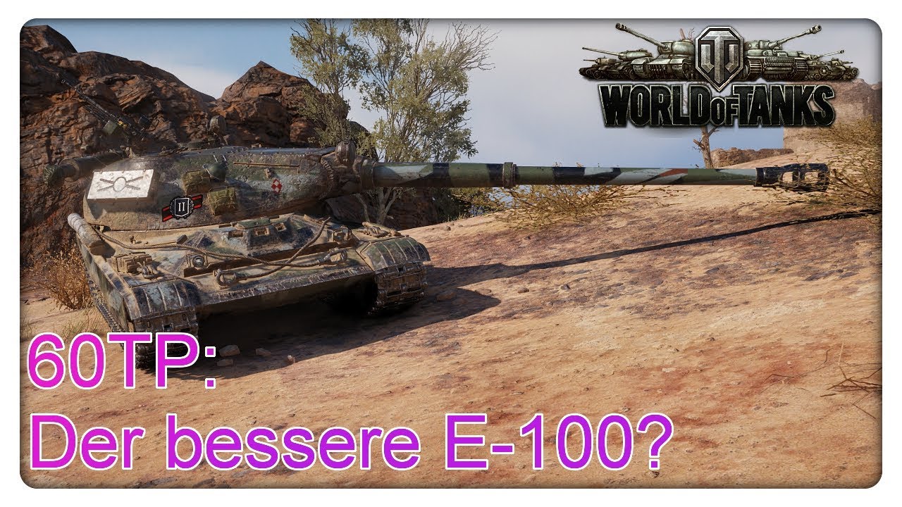 60TP: Der bessere E-100?