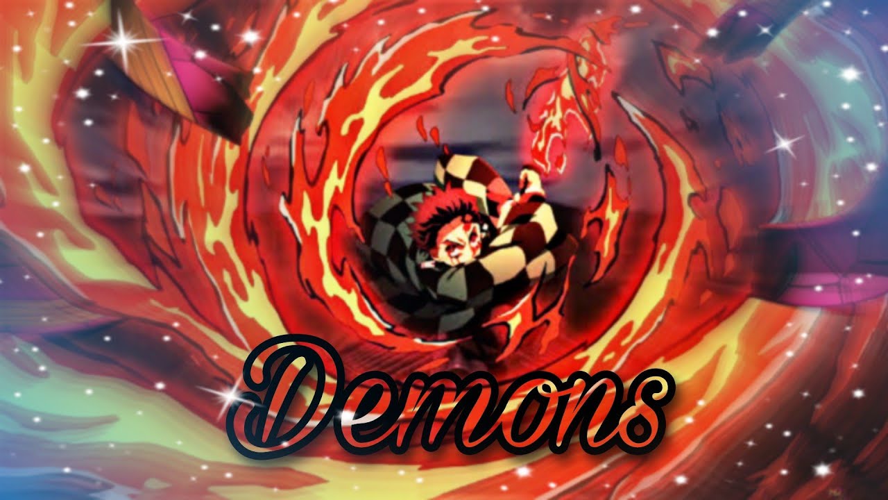 Demon Slayer [AMV] - Demons || Imagine Dragons