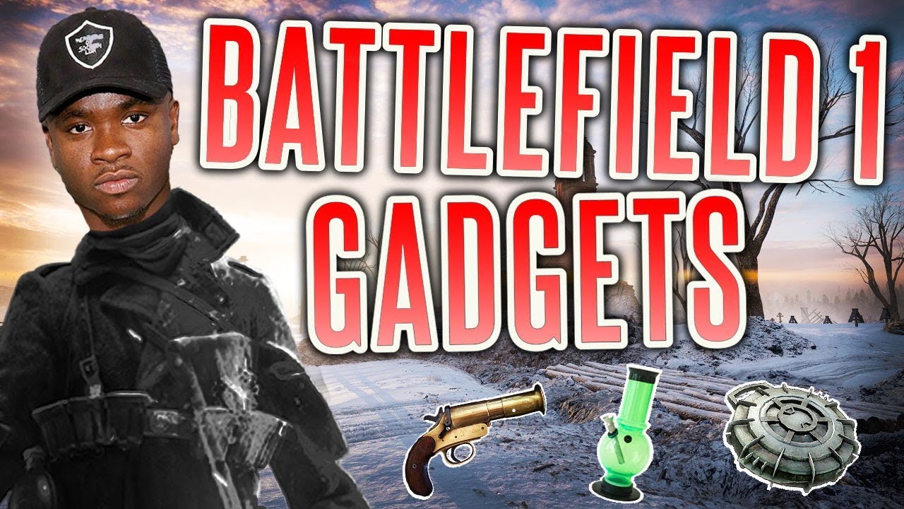 Battlefield 1's Gadgets    (emotional...)