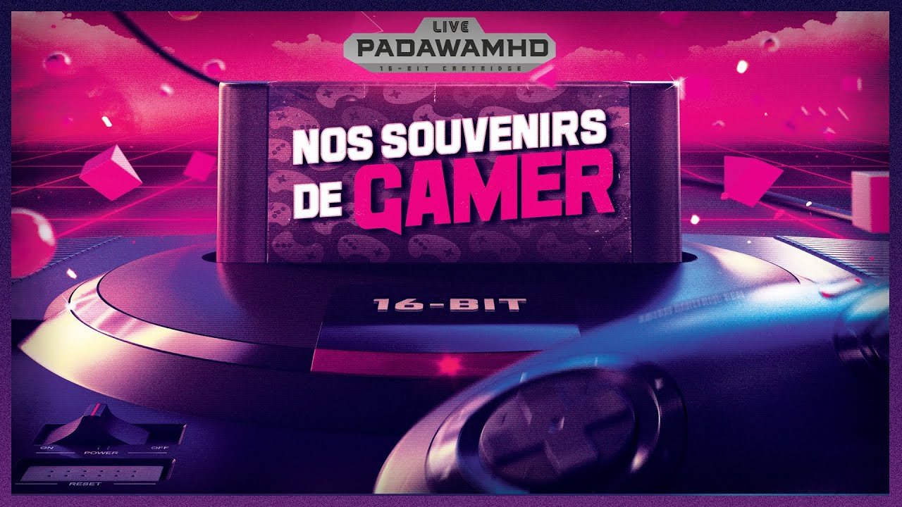 Live Padawam : Nos meilleurs souvenirs de gamer