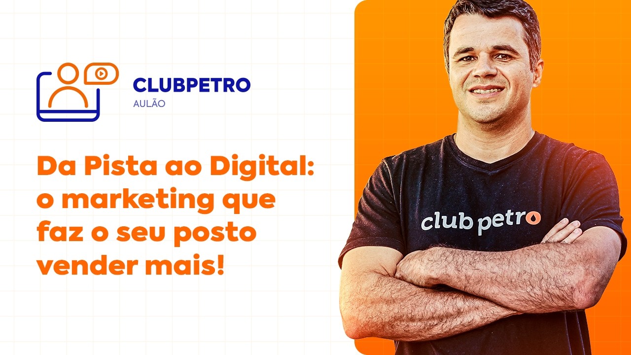 Da Pista ao Digital: o marketing que faz o seu posto vender mais!