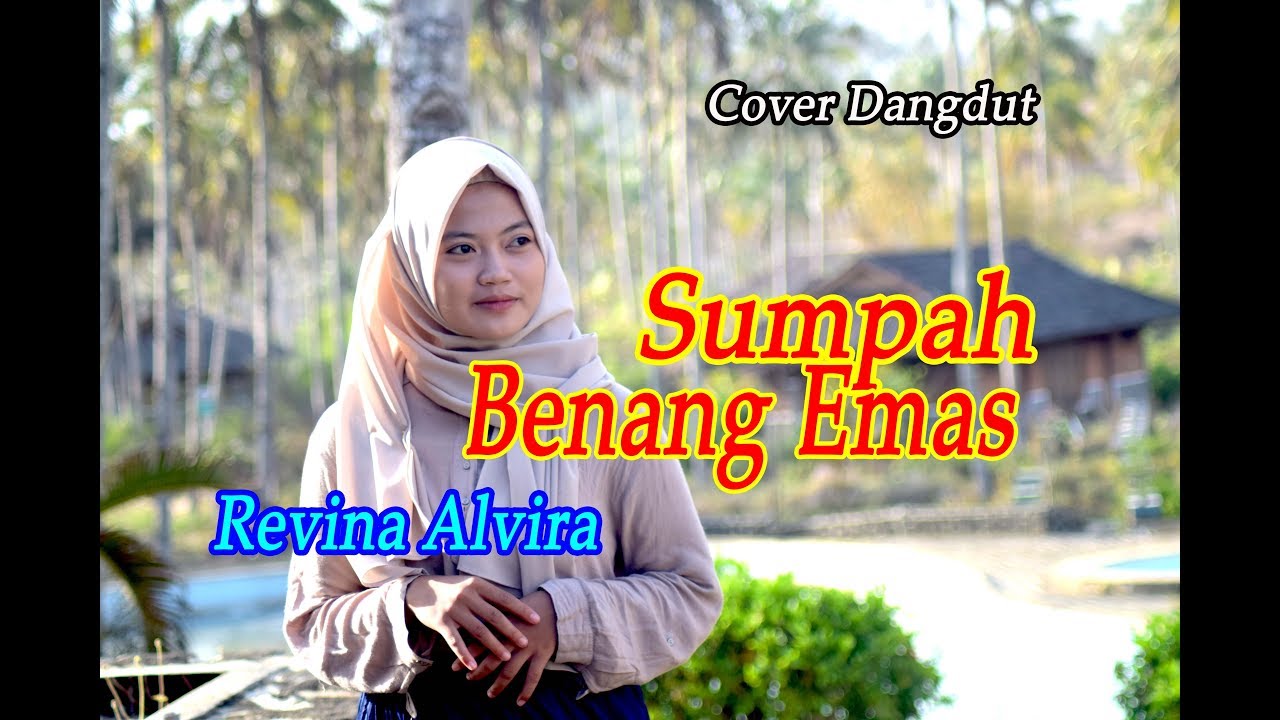 Revina Alvira - SUMPAH BENANG EMAS (Official Music Video)