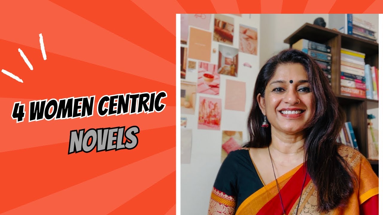 4 Women Centric Novels