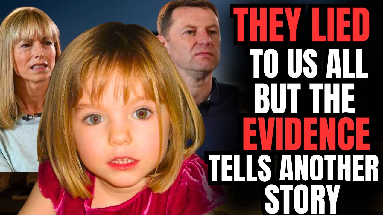 Madeleine McCann’s Disappearance: The Truth that Broke the World
