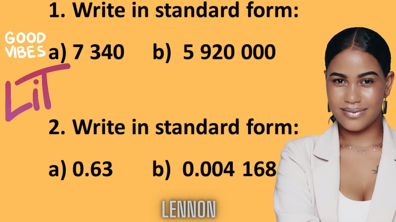 How to write numbers in Scientific Notation aka Standard Form