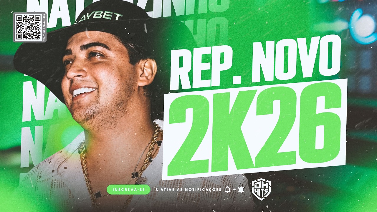 NATANZINHO LIMA REPERTÓRIO NOVO 2026 - NATANZINHO LIMA MARÇO 2026 MÚSICAS NOVAS - NATANZINHO LIMA