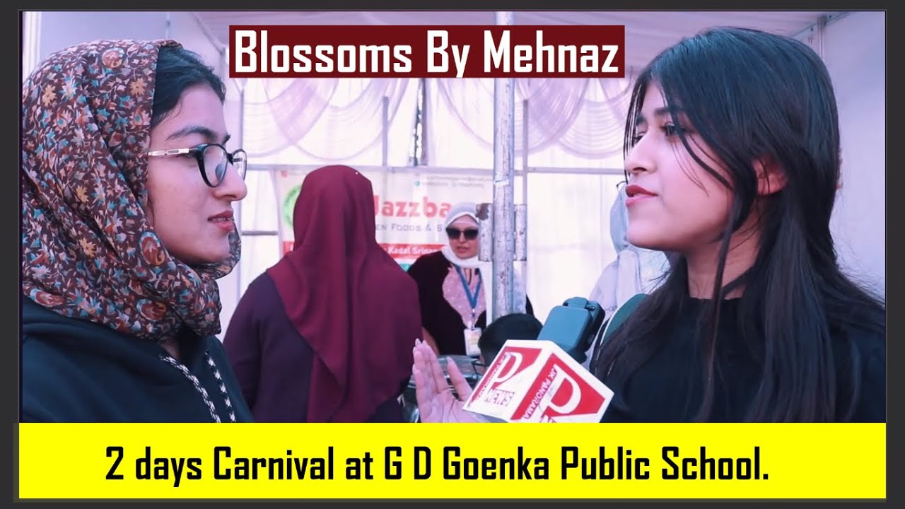Blossoms By Mehnaz  2 days Carnival at G D Goenka Public School.