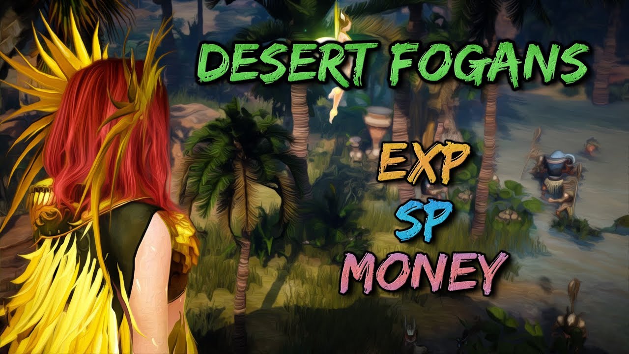 SPOT 👏 REVIEW 👏 || Desert Fogans (Money/EXP/SP).