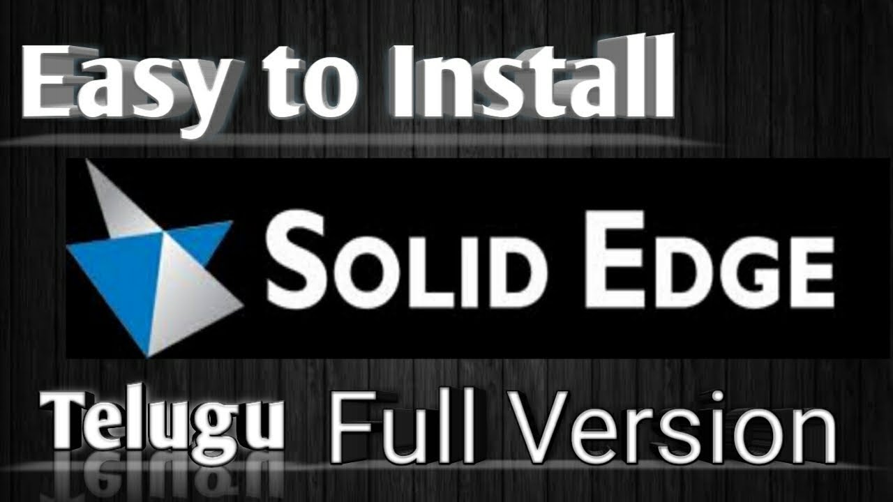 Download and Install Solid edge ST9 in telugu || Tutorial For Solid edge ST9 || Solidedge 2019