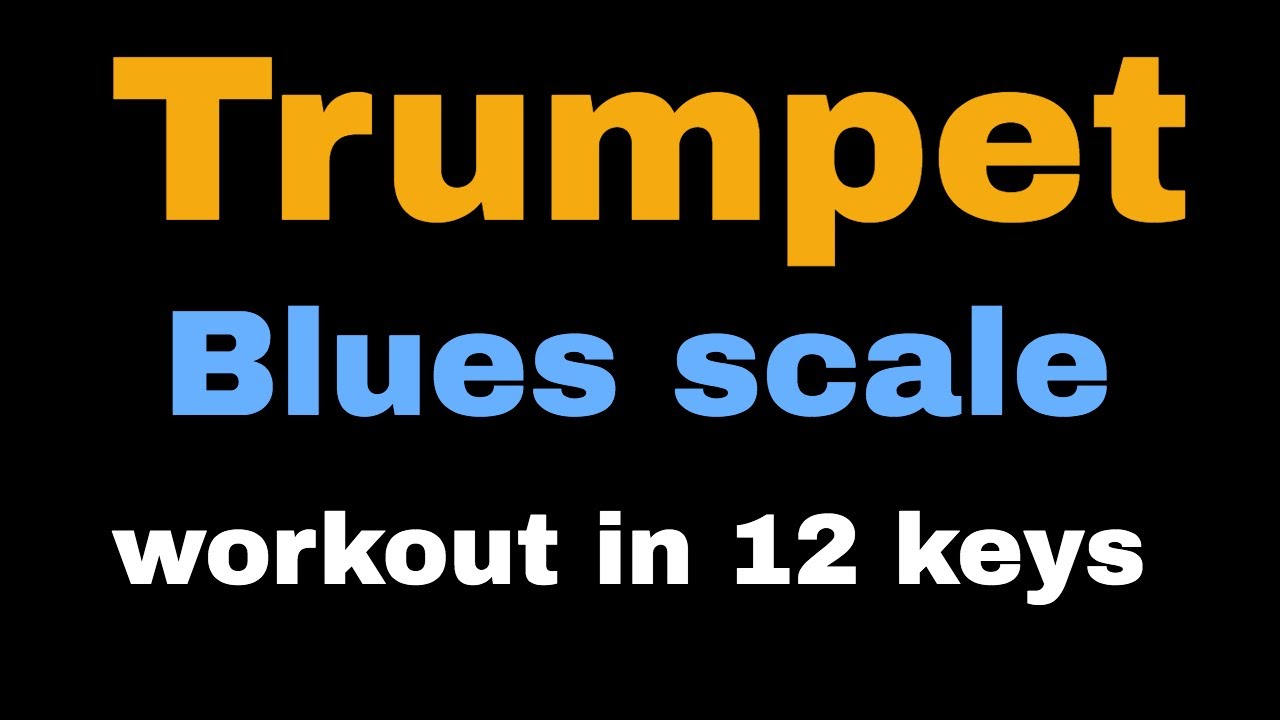 Trumpet Blues Scale Workout in 12 keys | Play along - 1/8 Notes at 70 BPM | PDF in description