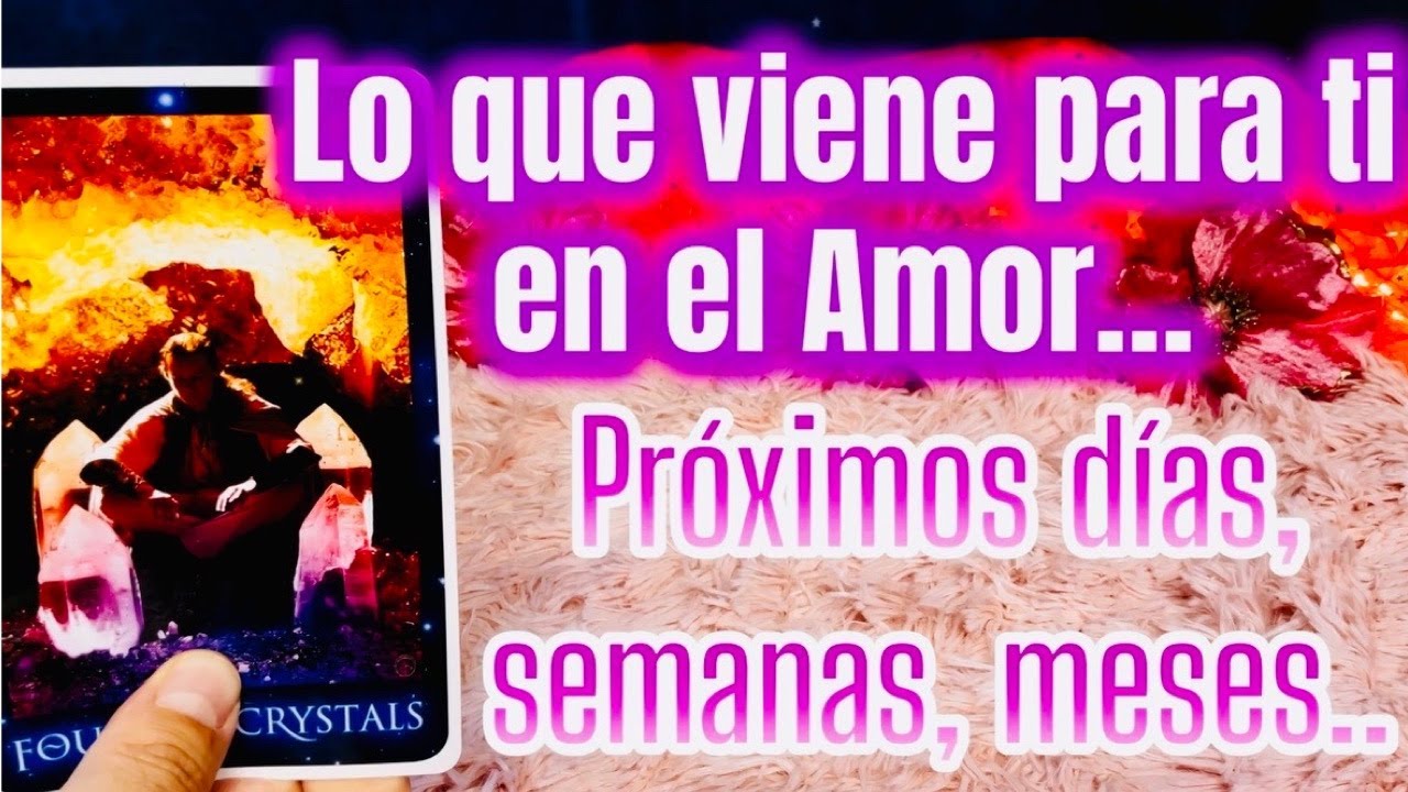 LO que VIENE PARA TI en el AMOR PRÓXIMOS DÍAS, SEMANAS, MESES... 💗😍🎁 Canalización Tarot