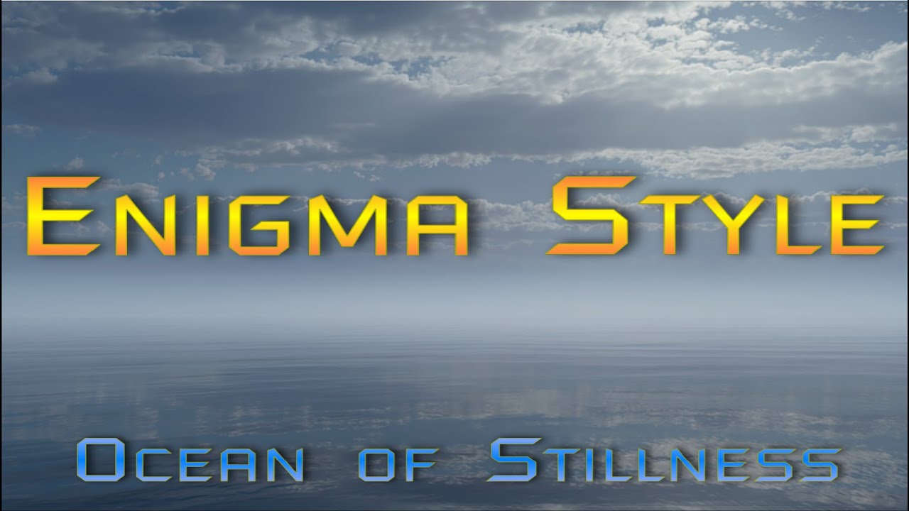 Enigma Style – Ocean of Stillness | New Age Ambient Mix