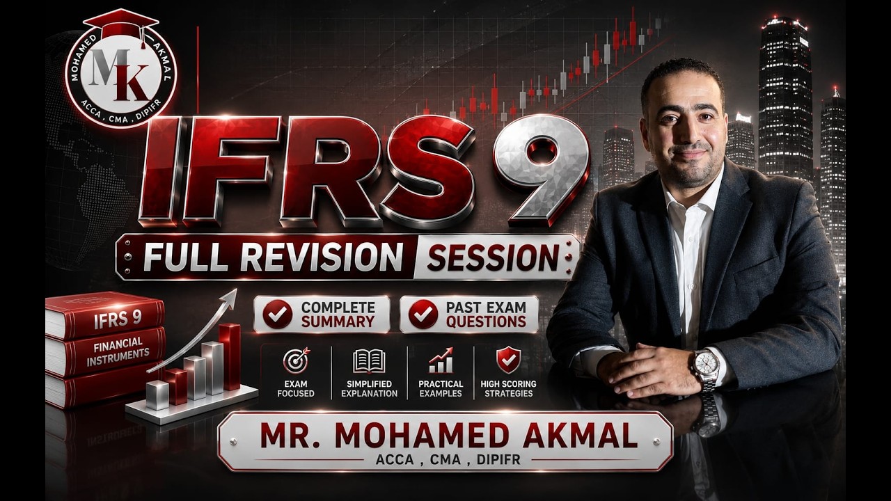 IFRS 9 Full Review + Past Exam Questions (2018&ndash;Latest) | DipIFR Revision Session