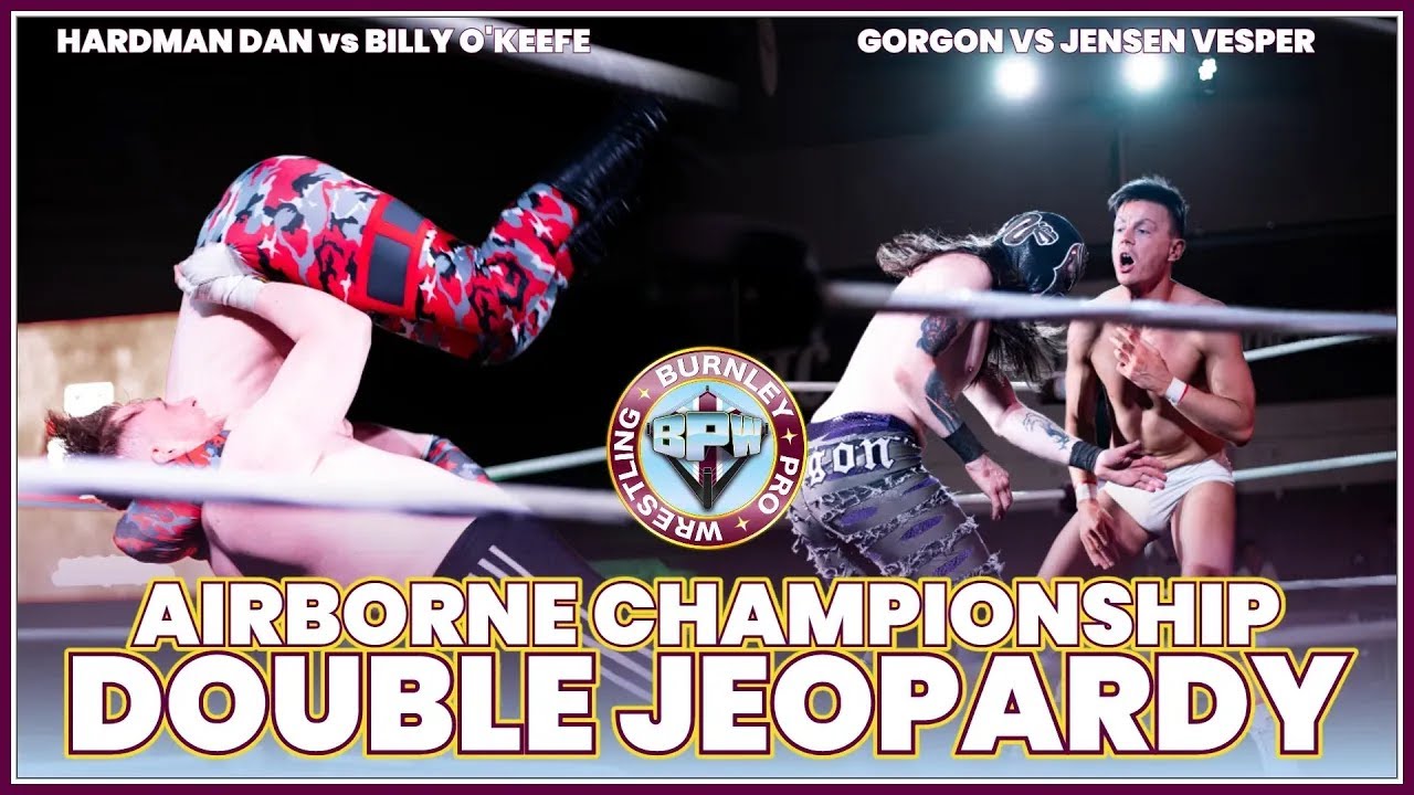 DOUBLE JEOPARDY | Hard Man Dan vs Billy O'Keefe & Gorgon vs Jenson Vesper | Airborne Championship