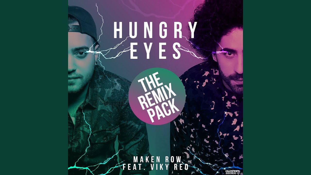Hungry Eyes (feat. Viky Red) (Whitez Remix)