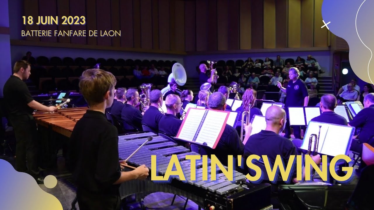 Latin Swing - Batterie Fanfare de Laon