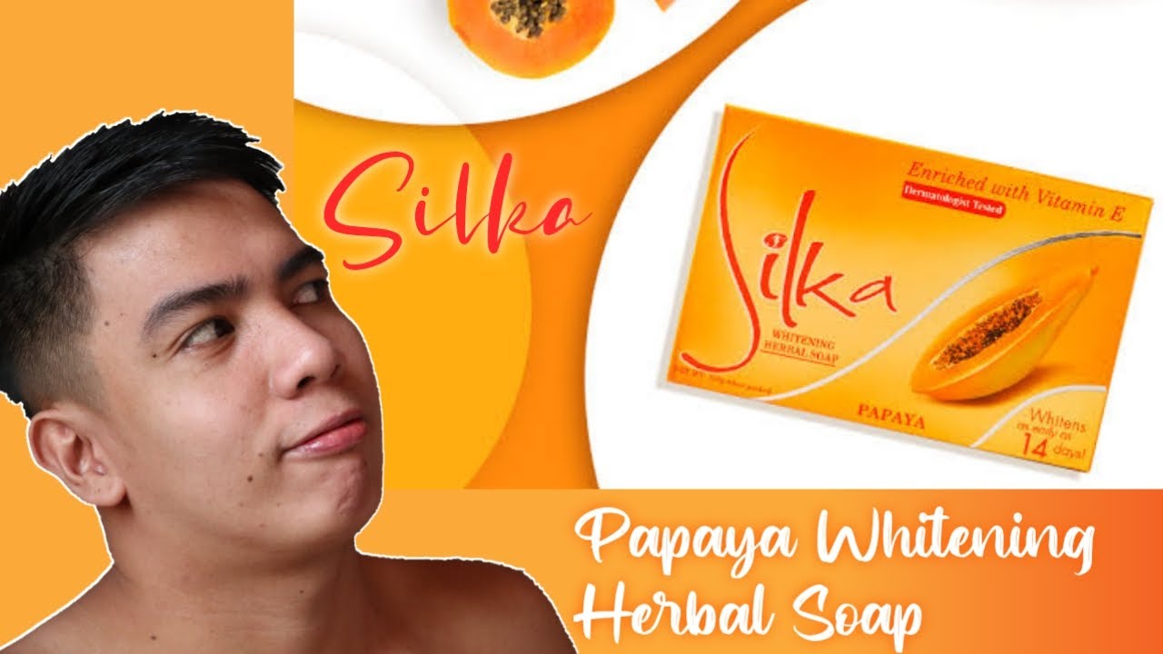 Silka Papaya Whitening Herbal Soap || Myhron Baquillas