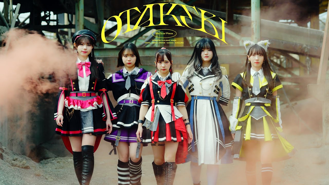 Ma’Scar’Piece - OTAKEBI (Official Video) #DENONBU #電音部