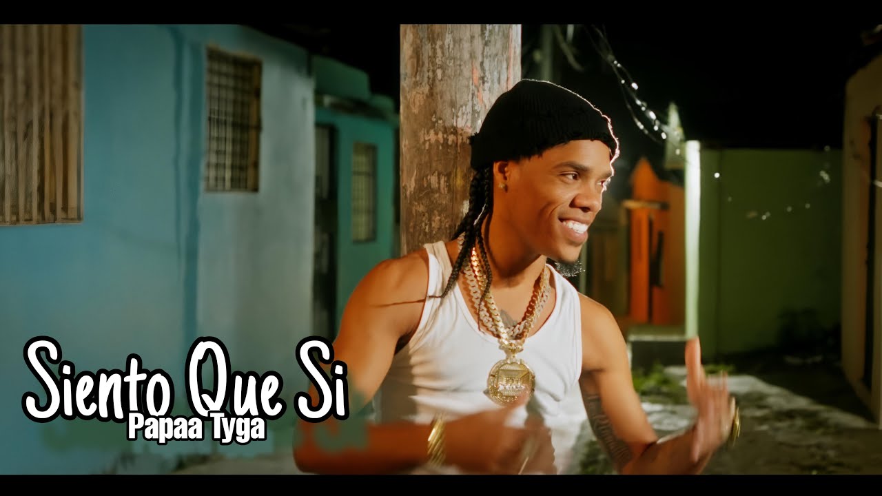 Papaa Tyga - Siento Que Si | Video Oficial | Dir. @Izy_Music