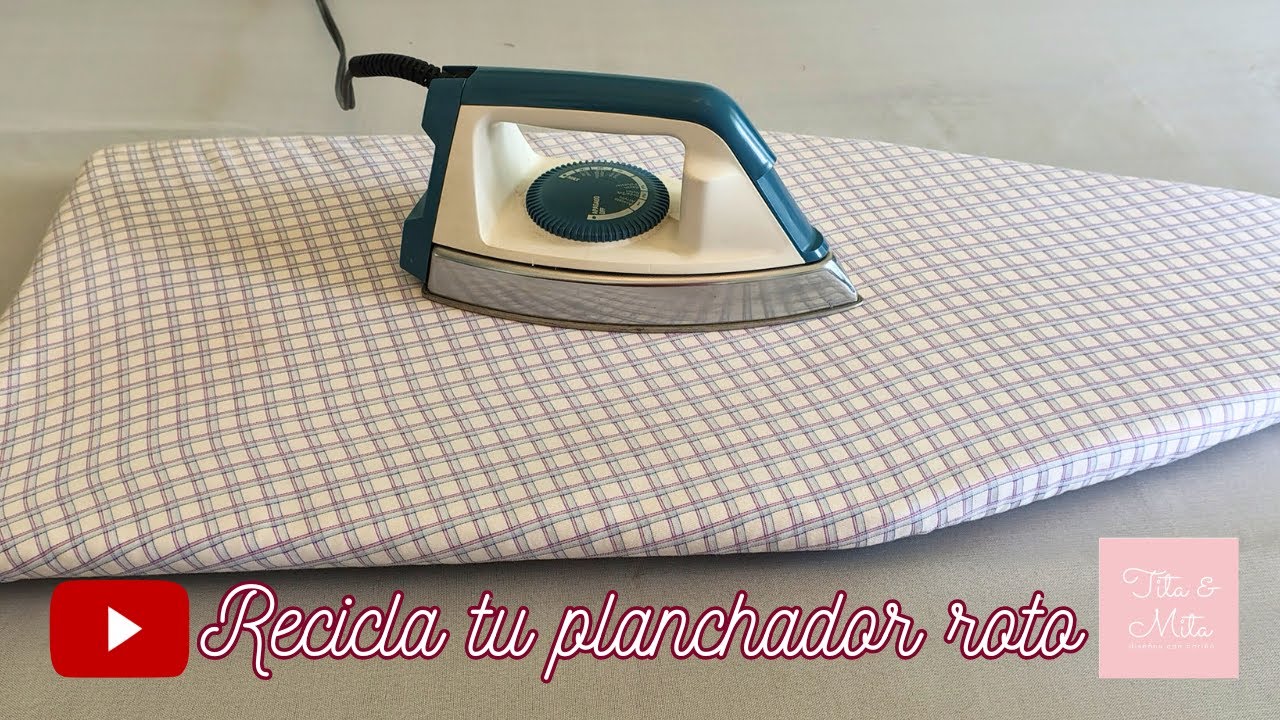 👚 ¡Recicla tu planchador roto! 👚 / Manualidades fáciles, rápidas y útiles / TITA Y MITA