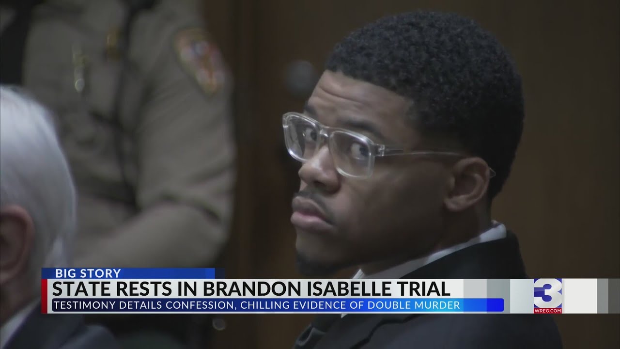 State rests in Brandon Isabelle trial