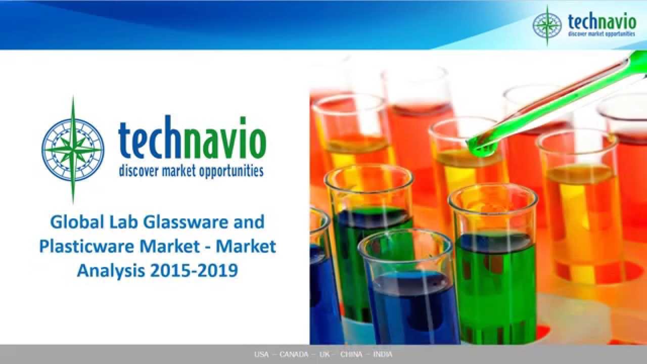 Global Lab Glassware and Plasticware Market - Market Analysis 2015-2019