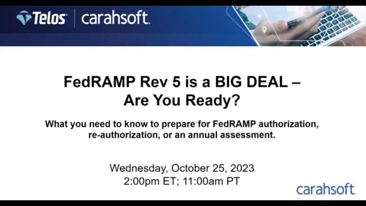 FedRAMP Rev 5 is a BIG DEAL – Are You Ready?
