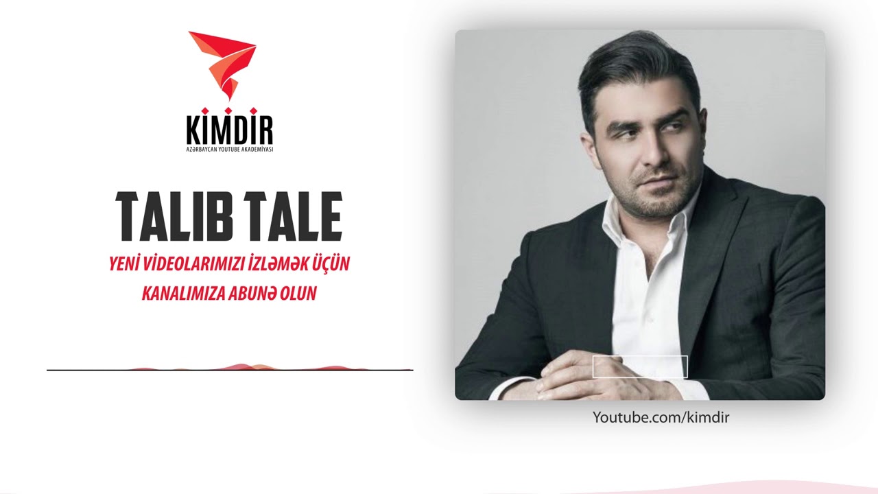 Talib Tale kimdir