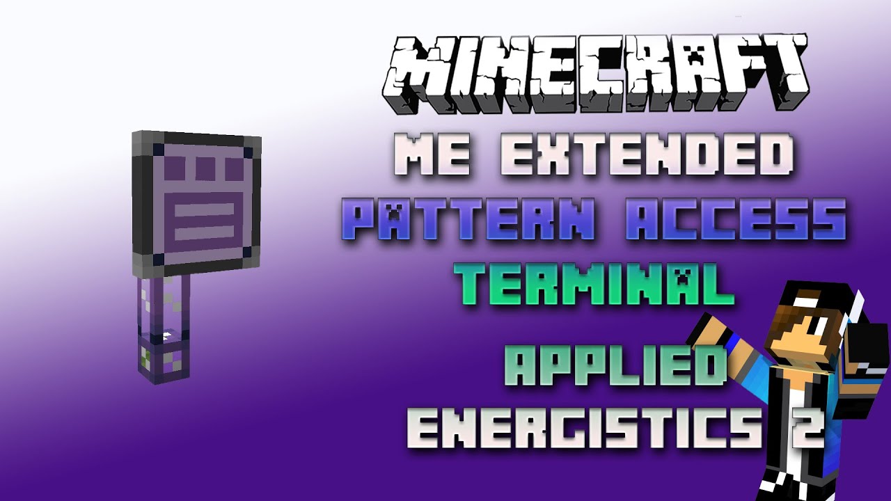 ME Extended Pattern Access Terminal 📀 Minecraft Applied Energistics Tutorial 📀 Extended AE 📀 English