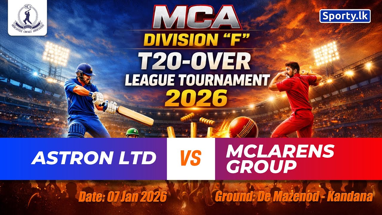 🔴 LIVE | ASTRON LTD 🆚 MCLARENS GROUP | MCA DIVISION 