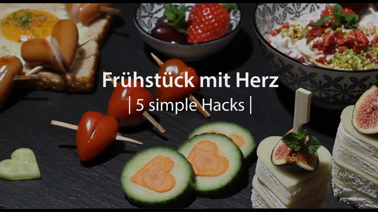 Fr&uuml;hst&uuml;ck mit Herz - 5 Hacks | Kreativ Kochen lernen
