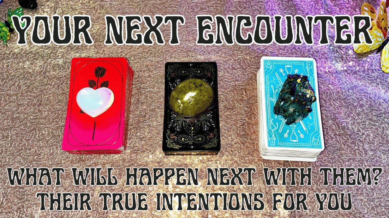 Your Next Encounter With Them! 🤭🔥 What's Next In This Connection? Pick A Card Reading