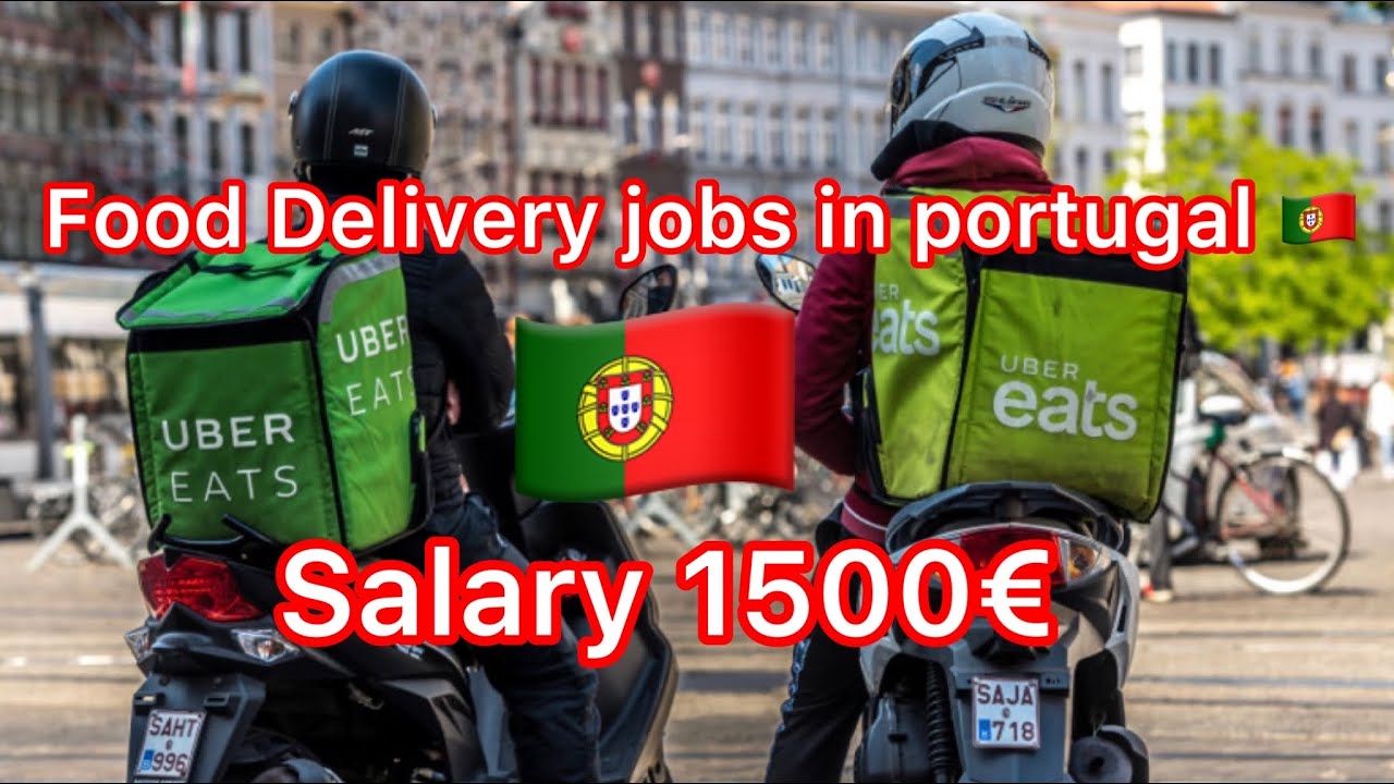 Food delivery jobs in portugal 🇵🇹 | Jobs in portugal