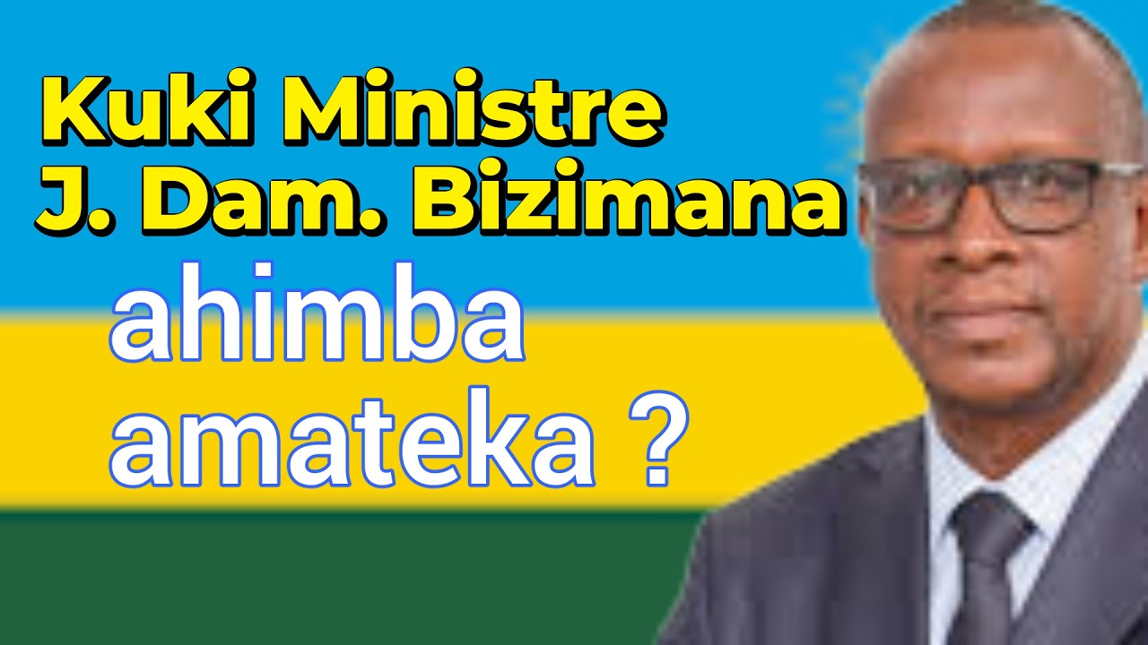 Kuki Min.  Bizimana ahimba amateka ?