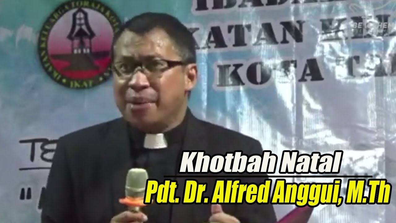 Khotbah Natal | ALLAH HADIR MENYELAMATKAN KELUARGA | Pdt. Alfred Anggui